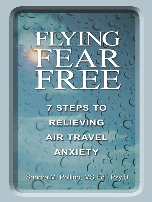 Title details for Flying Fear Free by Sandra Pollino - Available